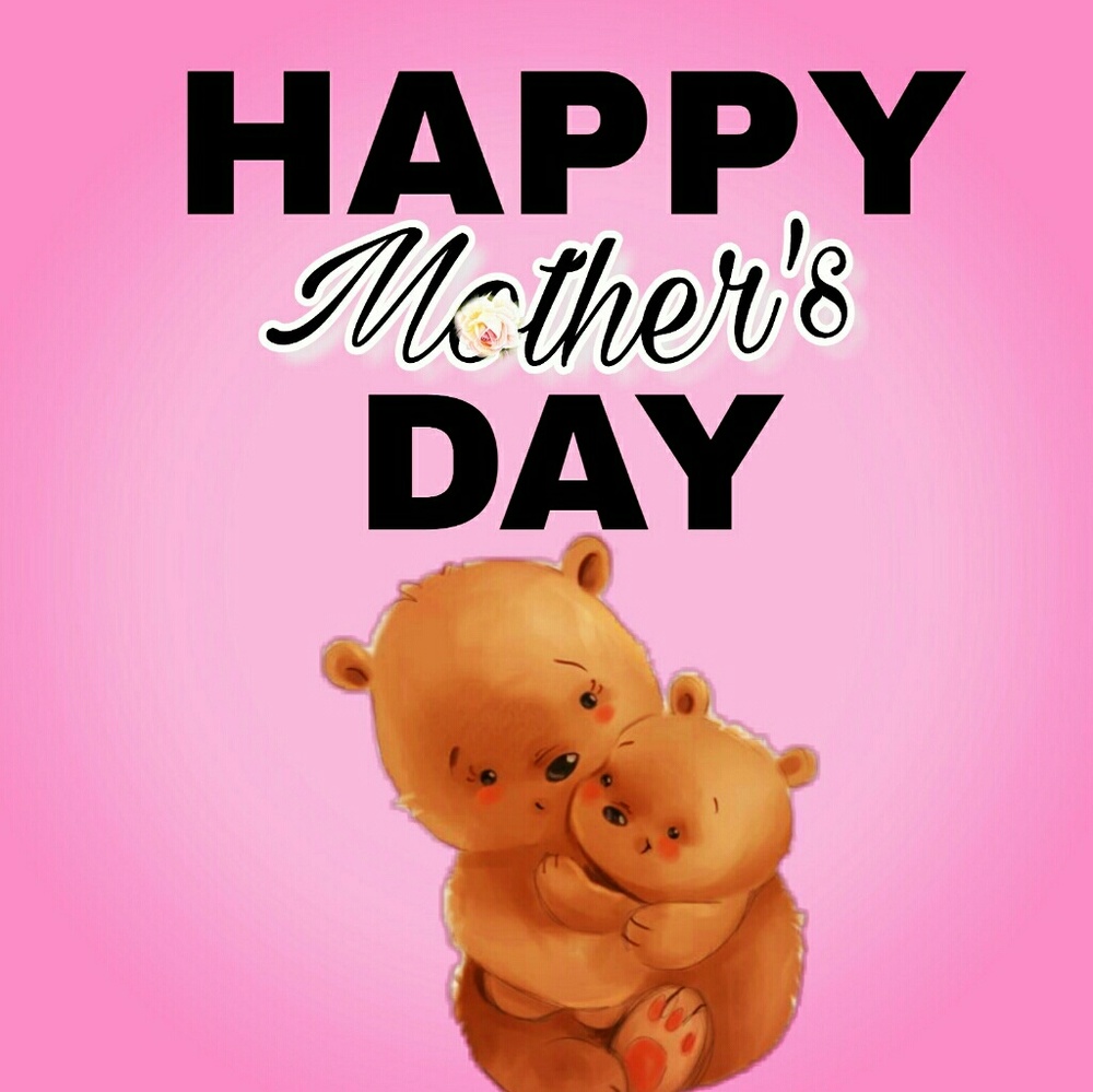 HAPPY MOTHERS DAY!!!